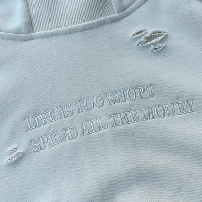 Distressed Deconstructed Hoodie - Life is Too Short Embroidery Y2K Streetwear